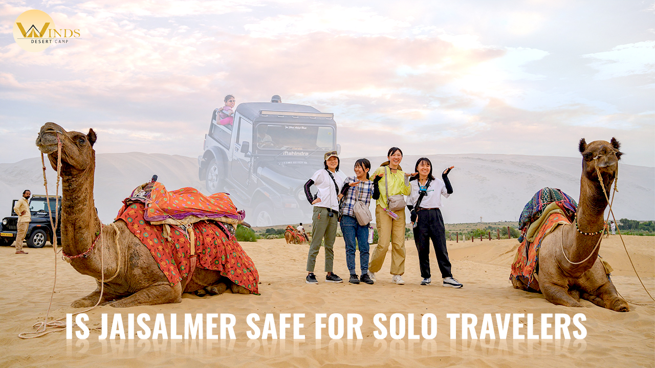Is Jaisalmer safe for solo travelers? What should you know?