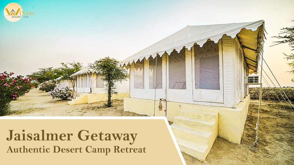 Jaisalmer Getaway: Authentic Desert Camp Retreat